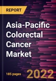 Asia-Pacific Colorectal Cancer Market to 2028 - Regional Analysis and Forecasts by Modality; End User, and Country- Product Image