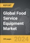 Food Service Equipment - Global Strategic Business Report - Product Thumbnail Image