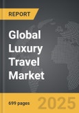 Luxury Travel: Global Strategic Business Report- Product Image