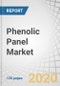 Phenolic Panel Market by Type (Sandwich, Plain), Class, End-Use Industry (Construction, Marine, Transportation, Aerospace & Defense), Application (Interior, Exterior, Furniture, Air Conditioning Duct Panel), Class, and Region - Global Forecast to 2025 - Product Thumbnail Image