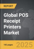 POS Receipt Printers - Global Strategic Business Report- Product Image