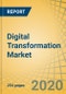 Digital Transformation Market by Technology (IoT, Cloud, Big Data, AI), Process Transformation (Customer, Operation, Product, Workforce), End-use Industry (Retail, Healthcare, Manufacturing, Insurance), Industry Size - Global Forecast to 2025 - Product Thumbnail Image