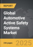 Automotive Active Safety Systems - Global Strategic Business Report- Product Image