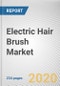 Electric Hair Brush Market by Gender, End User, and Distribution Channel: Global Opportunity Analysis and Industry Forecast, 2019-2026 - Product Thumbnail Image