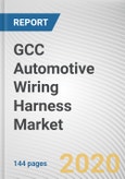 GCC Automotive Wiring Harness Market by Application, Vehicle Type: Opportunity Analysis and Industry Forecast, 2019-2026- Product Image
