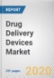 Drug Delivery Devices Market by Device Type, End User, Global Opportunity Analysis and Industry Forecast, 2019-2026 - Product Thumbnail Image