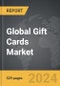 Gift Cards - Global Strategic Business Report - Product Image