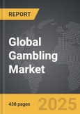 Gambling - Global Strategic Business Report- Product Image