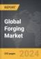 Forging - Global Strategic Business Report - Product Thumbnail Image