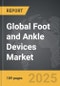 Foot and Ankle Devices - Global Strategic Business Report - Product Thumbnail Image