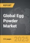 Egg Powder - Global Strategic Business Report - Product Image