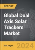 Dual Axis Solar Trackers - Global Strategic Business Report- Product Image