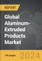 Aluminum-Extruded Products - Global Strategic Business Report - Product Thumbnail Image