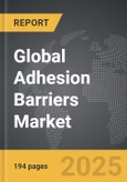 Adhesion Barriers - Global Strategic Business Report- Product Image