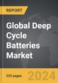Deep Cycle Batteries - Global Strategic Business Report- Product Image