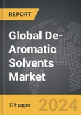 De-Aromatic Solvents - Global Strategic Business Report- Product Image