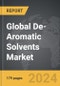 De-Aromatic Solvents - Global Strategic Business Report - Product Image