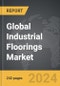 Industrial Floorings - Global Strategic Business Report - Product Image