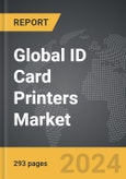 ID Card Printers - Global Strategic Business Report- Product Image