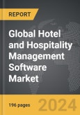 Hotel and Hospitality Management Software - Global Strategic Business Report- Product Image