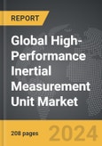 High-Performance Inertial Measurement Unit (IMU) - Global Strategic Business Report- Product Image