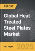 Heat Treated Steel Plates - Global Strategic Business Report- Product Image