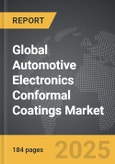 Automotive Electronics Conformal Coatings - Global Strategic Business Report- Product Image