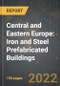 Central and Eastern Europe: Market of Iron and Steel Prefabricated Buildings and the Impact of COVID-19 in the Medium Term - Product Image