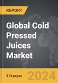 Cold Pressed Juices - Global Strategic Business Report- Product Image