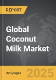 Coconut Milk - Global Strategic Business Report- Product Image