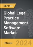 Legal Practice Management Software - Global Strategic Business Report- Product Image