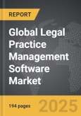 Legal Practice Management Software - Global Strategic Business Report- Product Image