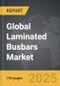 Laminated Busbars - Global Strategic Business Report - Product Image