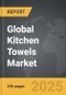 Kitchen Towels - Global Strategic Business Report - Product Thumbnail Image