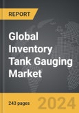 Inventory Tank Gauging - Global Strategic Business Report- Product Image