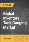 Inventory Tank Gauging - Global Strategic Business Report- Product Image