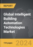 Intelligent Building Automation Technologies - Global Strategic Business Report- Product Image