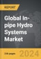 In-pipe Hydro Systems - Global Strategic Business Report - Product Thumbnail Image