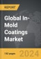 In-Mold Coatings - Global Strategic Business Report - Product Thumbnail Image