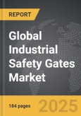 Industrial Safety Gates - Global Strategic Business Report- Product Image