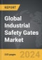 Industrial Safety Gates - Global Strategic Business Report - Product Thumbnail Image