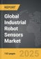 Industrial Robot Sensors - Global Strategic Business Report - Product Image