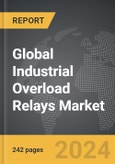 Industrial Overload Relays - Global Strategic Business Report- Product Image