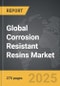 Corrosion Resistant Resins - Global Strategic Business Report - Product Image