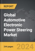 Automotive Electronic Power Steering - Global Strategic Business Report- Product Image