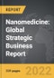 Nanomedicine: Global Strategic Business Report - Product Thumbnail Image