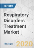 Respiratory Disorders Treatment Market - Global Industry Analysis, Size, Share, Growth, Trends, and Forecast, 2019-2027- Product Image