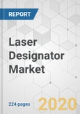 Laser Designator Market - Global Industry Analysis, Size, Share, Growth, Trends, and Forecast, 2020-2030- Product Image