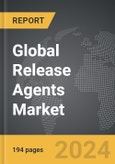Release Agents - Global Strategic Business Report- Product Image