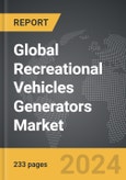 Recreational Vehicles Generators - Global Strategic Business Report- Product Image